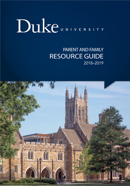 RESOURCE GUIDE 2018–2019 Welcome to DUKE the Duke Blue Devil at Commencement