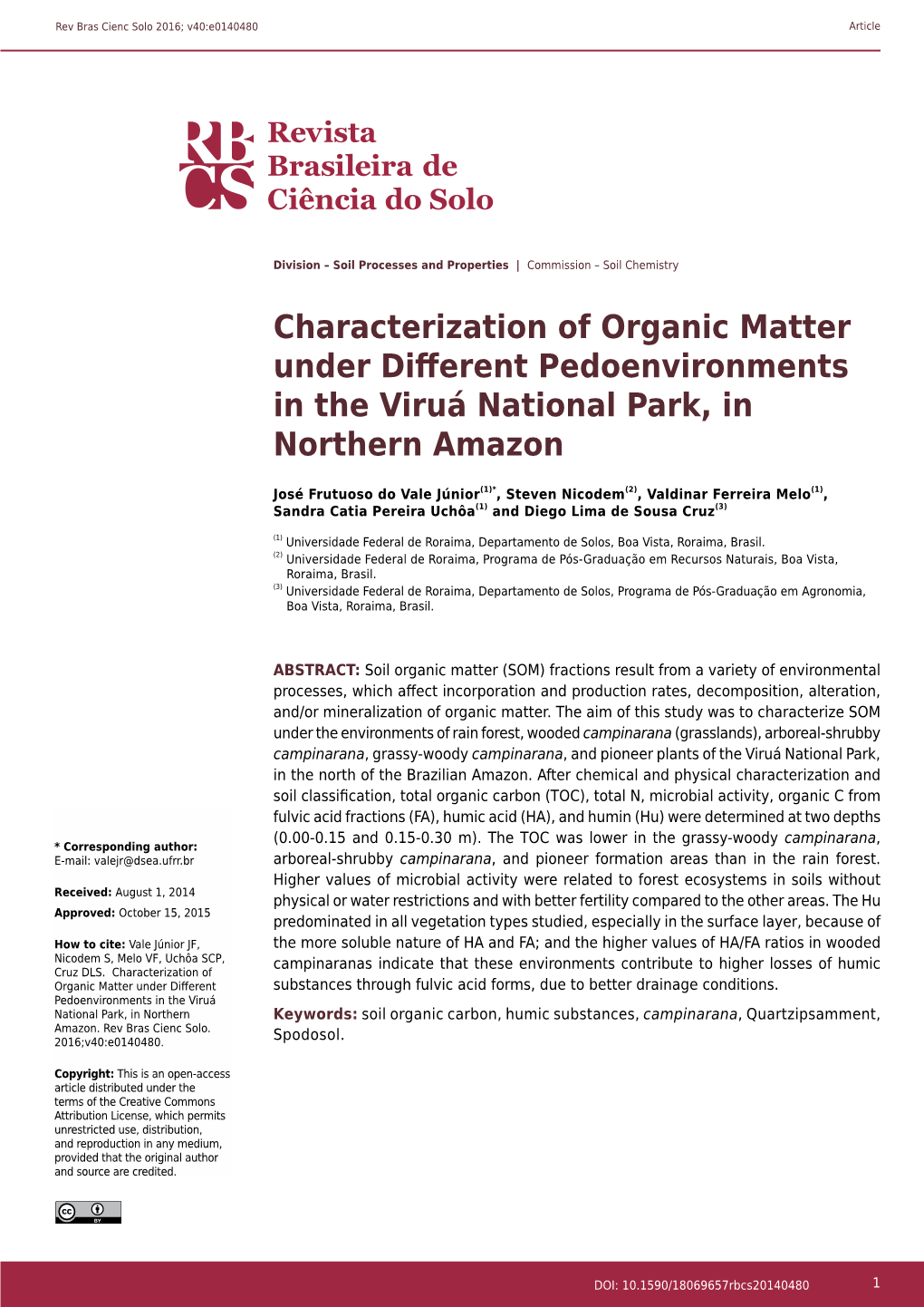 Characterization of Organic Matter Under Different Pedoenvironments in the Viruá National Park, in Northern Amazon