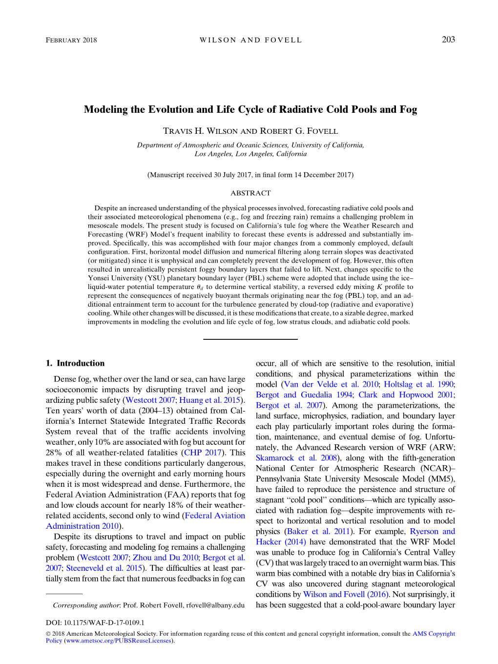 Modeling the Evolution and Life Cycle of Radiative Cold Pools and Fog