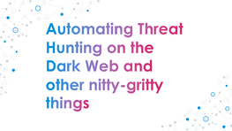 What Is Threat Hunting?