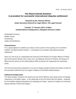 The Åland Islands Solution a Precedent for Successful International Disputes Settlement