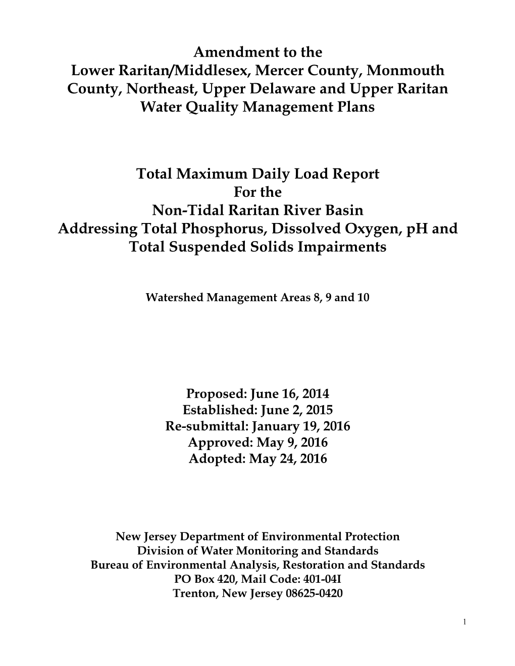 Raritan TMDL – Solving In-Stream Nutrient Impairments,” Presented at the NJWEA, Central Section by TRC Omni