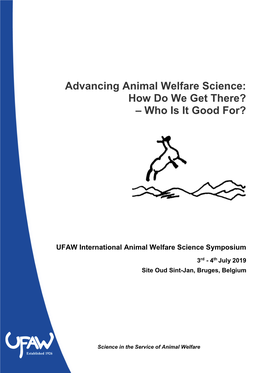 Advancing Animal Welfare Science: How Do We Get There? – Who Is It Good For?