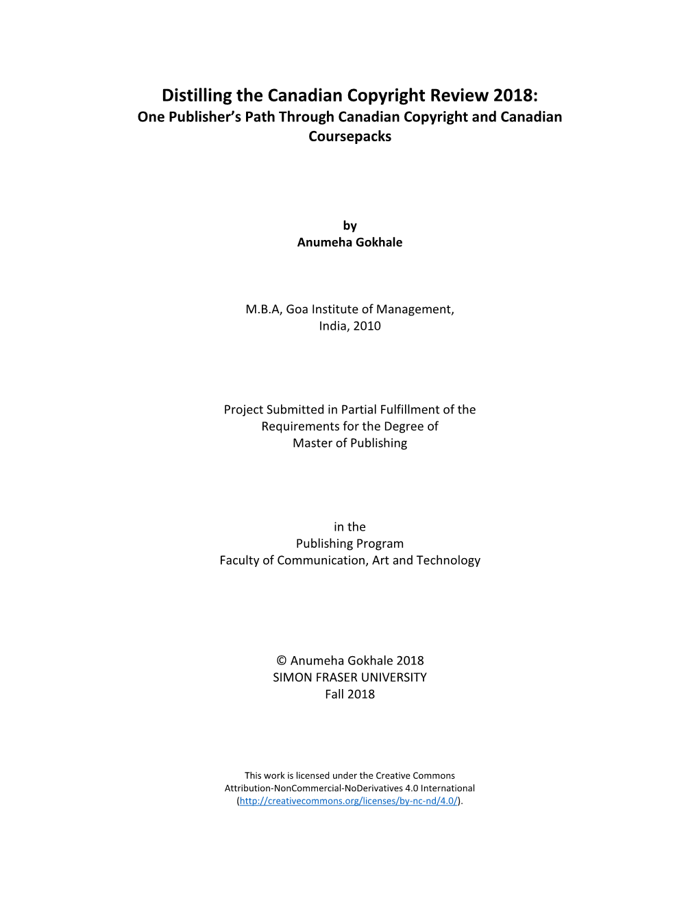 Distilling the Canadian Copyright Review 2018: One Publisher’S Path Through Canadian Copyright and Canadian Coursepacks