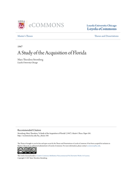 A Study of the Acquisition of Florida Mary Theodora Stromberg Loyola University Chicago