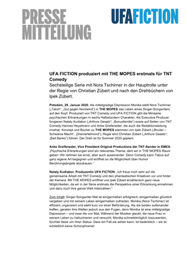 UFA FICTION Produziert Mit the MOPES Erstmals Für TNT Comedy