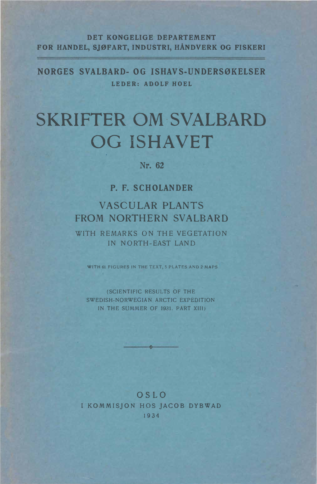 Skrifter Om·Svalbard Og Ishavet