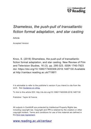 Shameless, the Push-Pull of Transatlantic Fiction Format Adaptation, and Star Casting