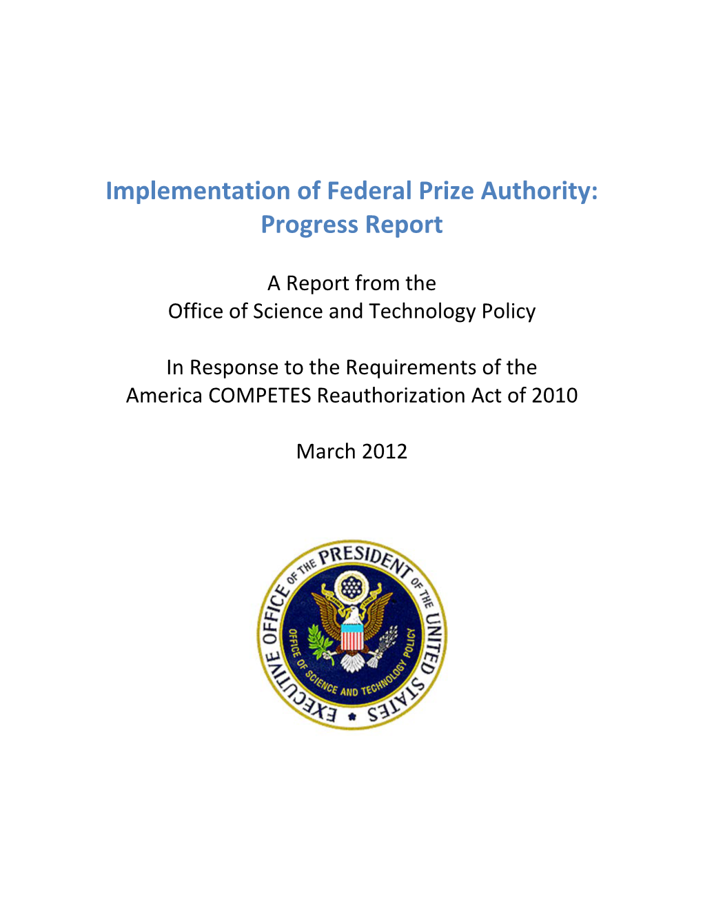 Implementation of Federal Prize Authority: Progress Report