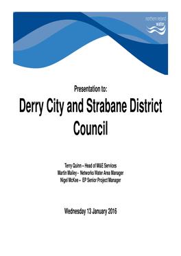 Presentation To: Derry City and Strabane District Council