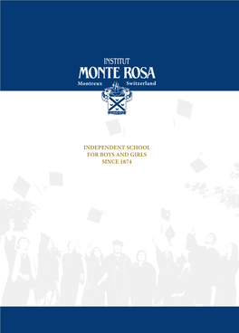 INDEPENDENT SCHOOL for BOYS and GIRLS SINCE 1874 Table of Contents