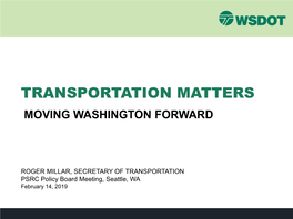 Transportation Matters Moving Washington Forward