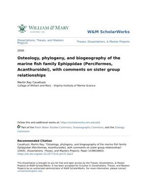 Osteology, Phylogeny, and Biogeography of the Marine Fish Family Ephippidae (Perciformes, Acanthuroidei), with Comments on Sister Group Relationships