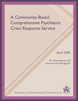 A Community-Based Comprehensive Psychiatric Crisis Response Service