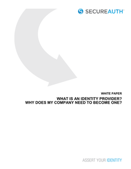 What Is an Identity Provider? Why Does My Company Need to Become One?