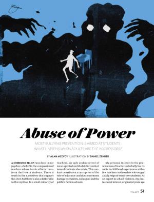 Abuse of Power MOST BULLYING PREVENTION IS AIMED at STUDENTS