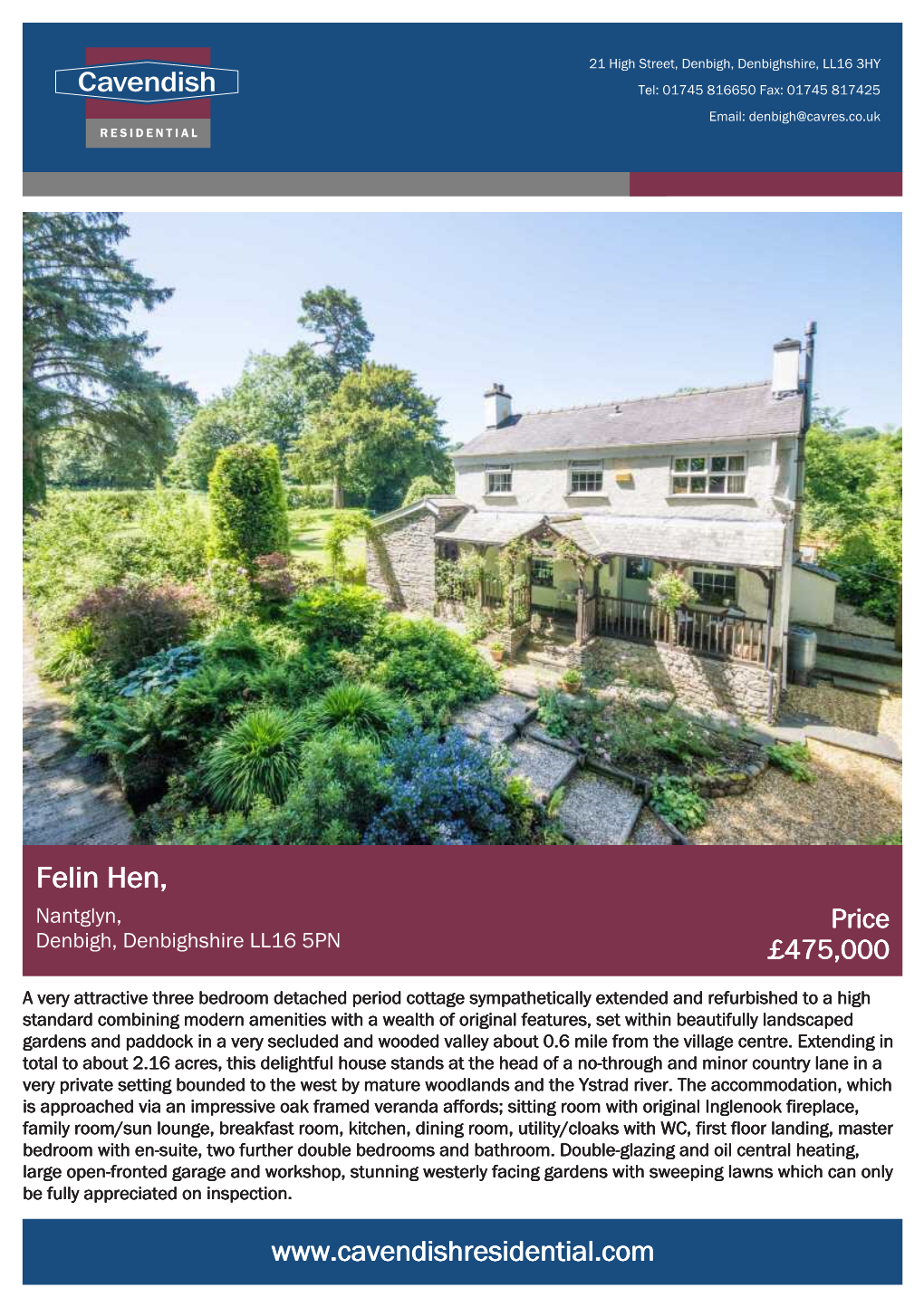 Felin Hen, Nantglyn, Price Denbigh, Denbighshire LL16 5PN £475,000