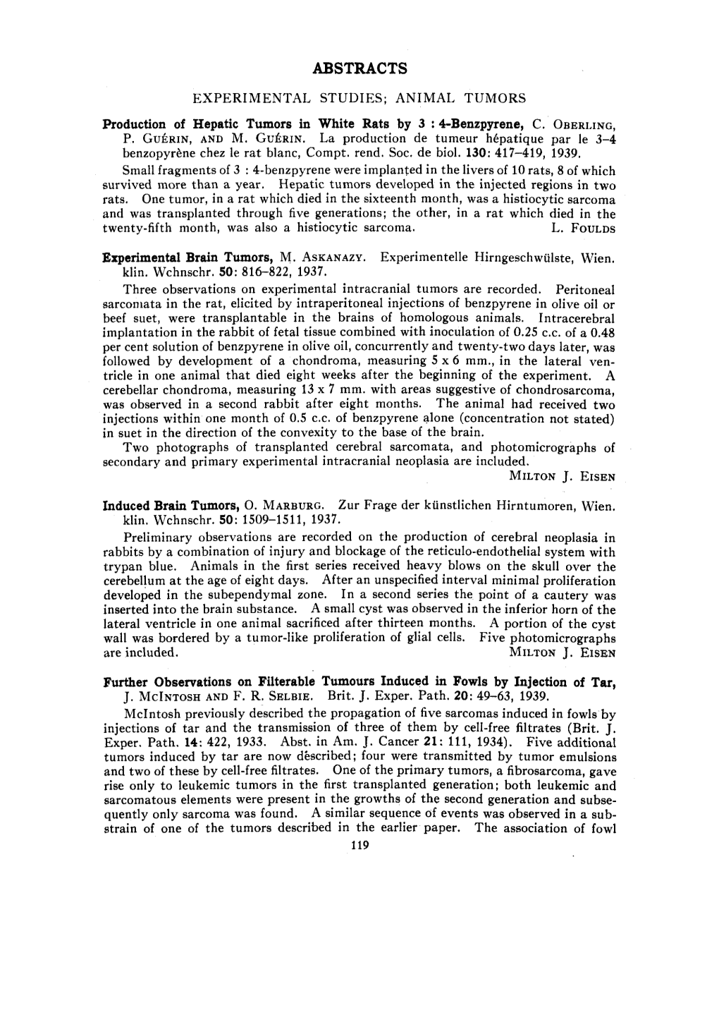 ABSTRACTS EXPERIMENTAL STUDIES; ANIMAL TUMORS Production of Hepatic Tumors in White Rats by 3 : Kbenzpyrene, C