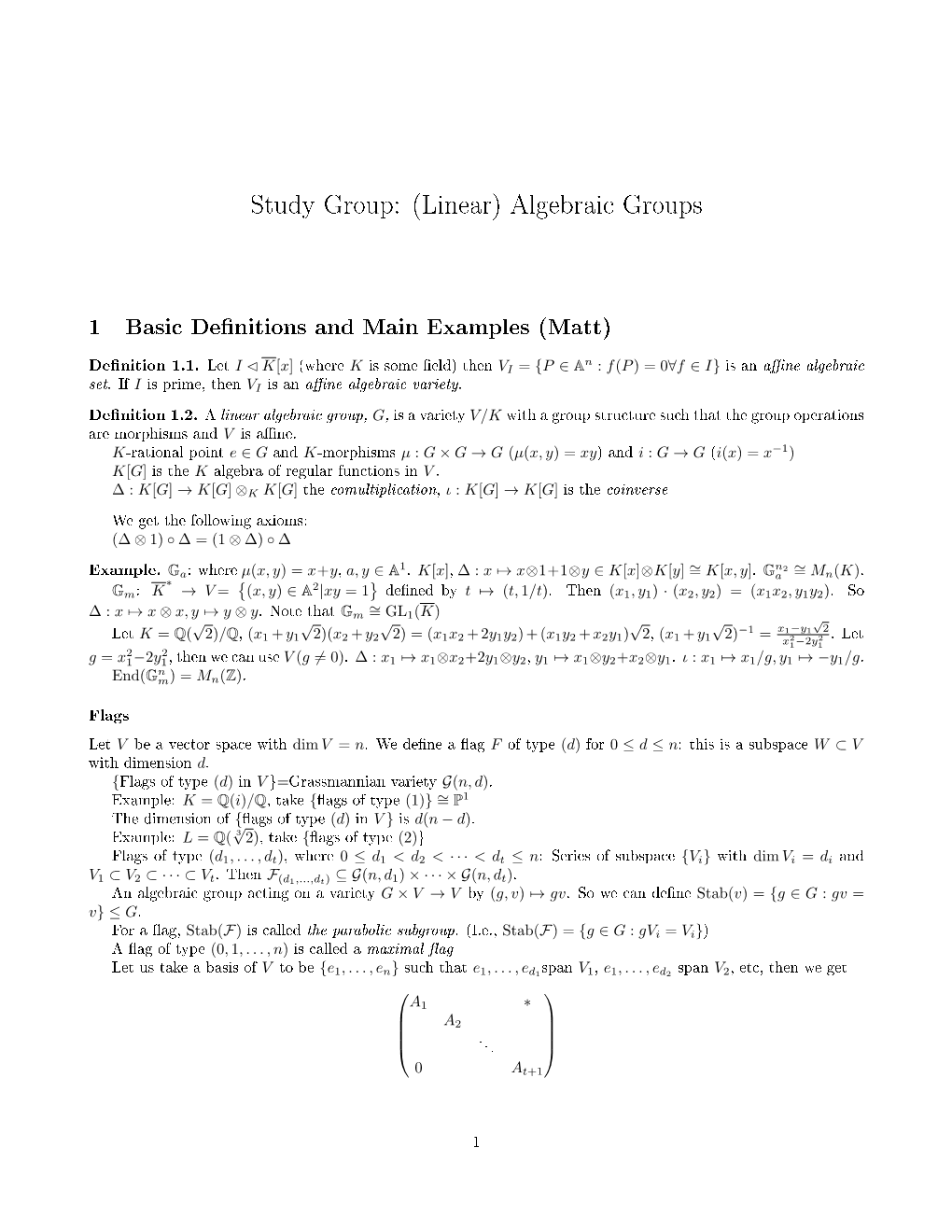 (Linear) Algebraic Groups 1 Basic Definitions and Main Examples