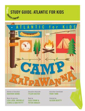 Study Guide: Atlantic for Kids H EA TE R COMPANY