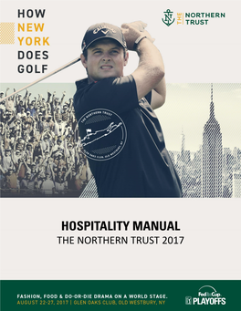 HOSPITALITY MANUAL the NORTHERN TRUST 2017 Dear Partners