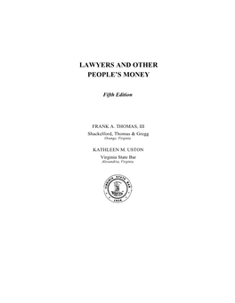 Lawyers and Other People's Money