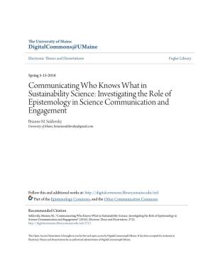 Investigating the Role of Epistemology in Science Communication and Engagement Brianne M