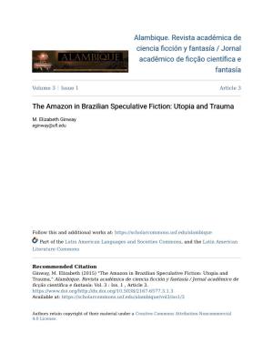 The Amazon in Brazilian Speculative Fiction: Utopia and Trauma