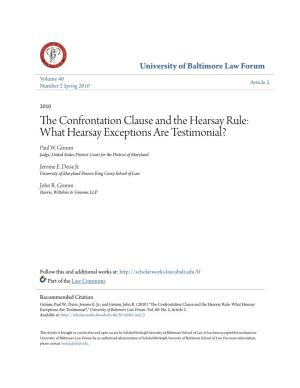 The Confrontation Clause and the Hearsay Rule: What Hearsay Exceptions Are Testimonial?