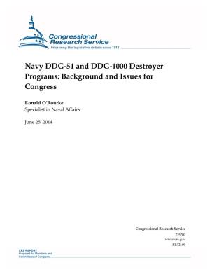 Navy DDG-51 and DDG-1000 Destroyer Programs: Background and Issues for Congress