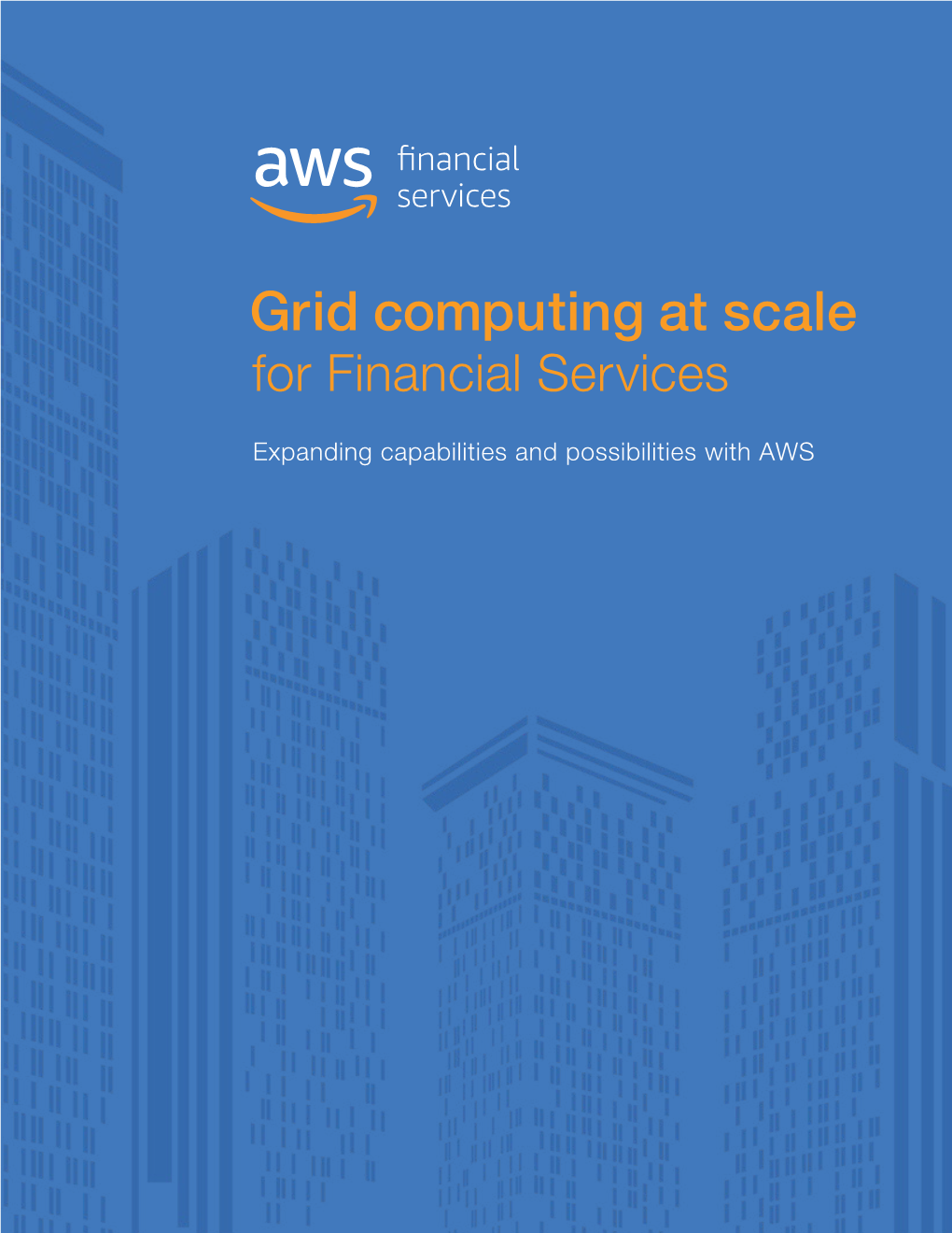 Grid Computing at Scale for Financial Services