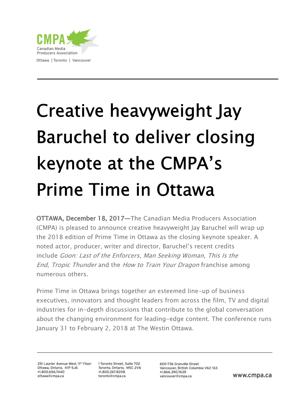 Creative Heavyweight Jay Baruchel to Deliver Closing Keynote at the CMPA’S Prime Time in Ottawa