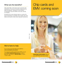 Chip Cards and EMV: Coming Soon