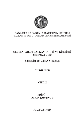 Çanakkale Onsekiz Mart Üniversitesi Uluslararasi Balkan Tarihi Ve Kültürü Sempozyumu 6-8 Ekim 2016, Çanakkale Bild