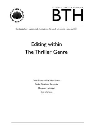 Editing Within the Thriller Genre