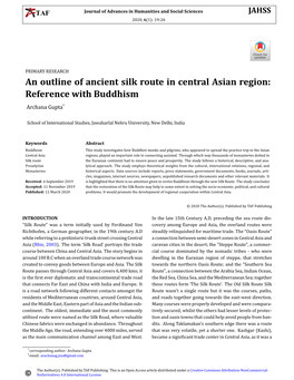 An Outline of Ancient Silk Route in Central Asian Region: Reference with Buddhism Archana Gupta*