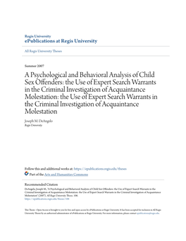 A Psychological and Behavioral Analysis of Child Sex Offenders: The