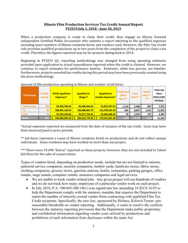 1 Illinois Film Production Services Tax Credit Annual Report Types of Vendors Hired, Depending on Production Needs, Include