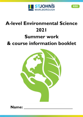 A-Level Environmental Science 2021 Summer Work & Course Information Booklet