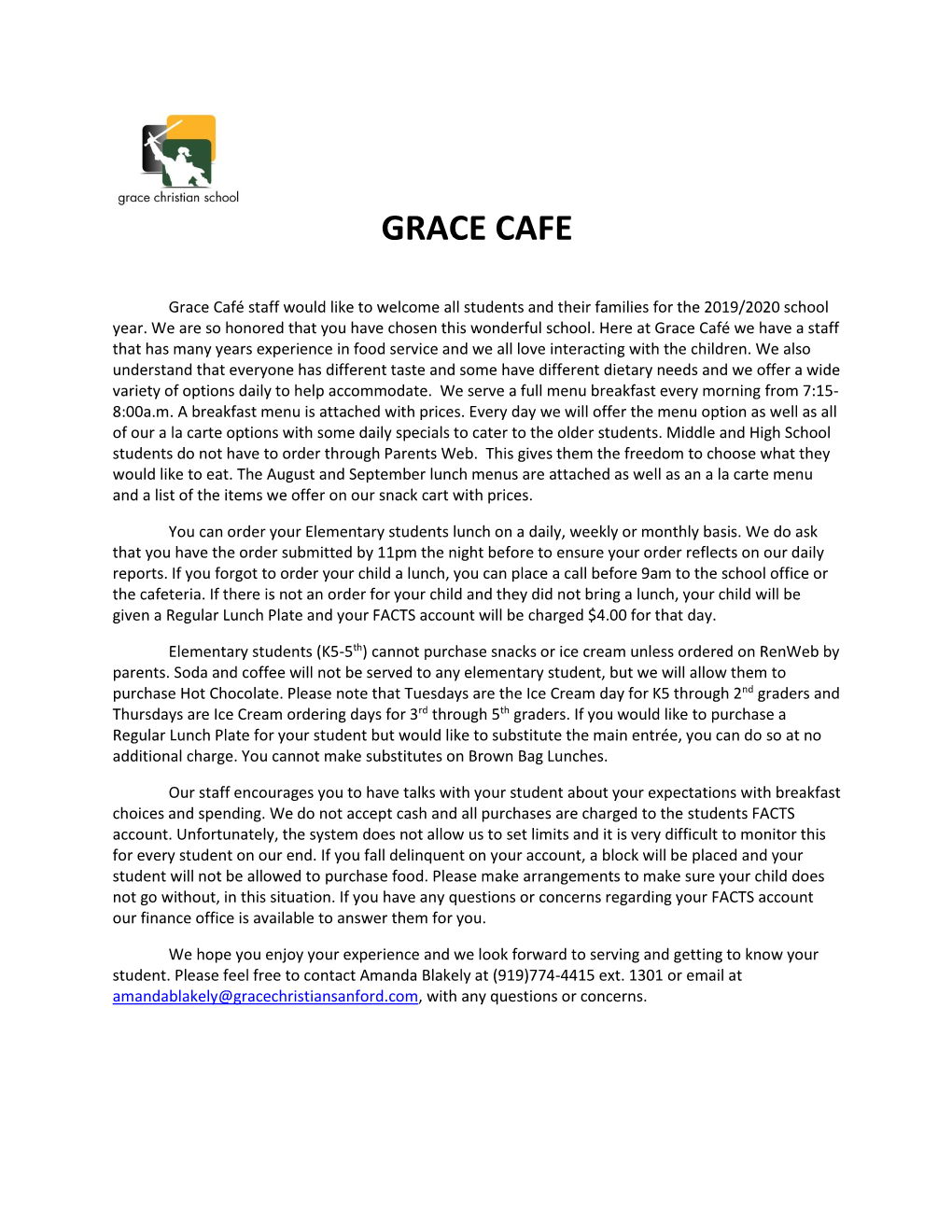 Grace Café Staff Would Like to Welcome All Students and Their Families for the 2019/2020 School Year