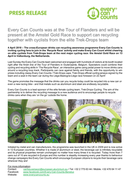 Every Can Counts Was at the Tour of Flanders and Will Be Present at the Amstel Gold Race to Support Can Recycling Together With