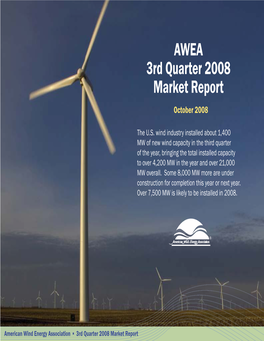 AWEA 3Rd Quarter 2008 Market Report October 2008