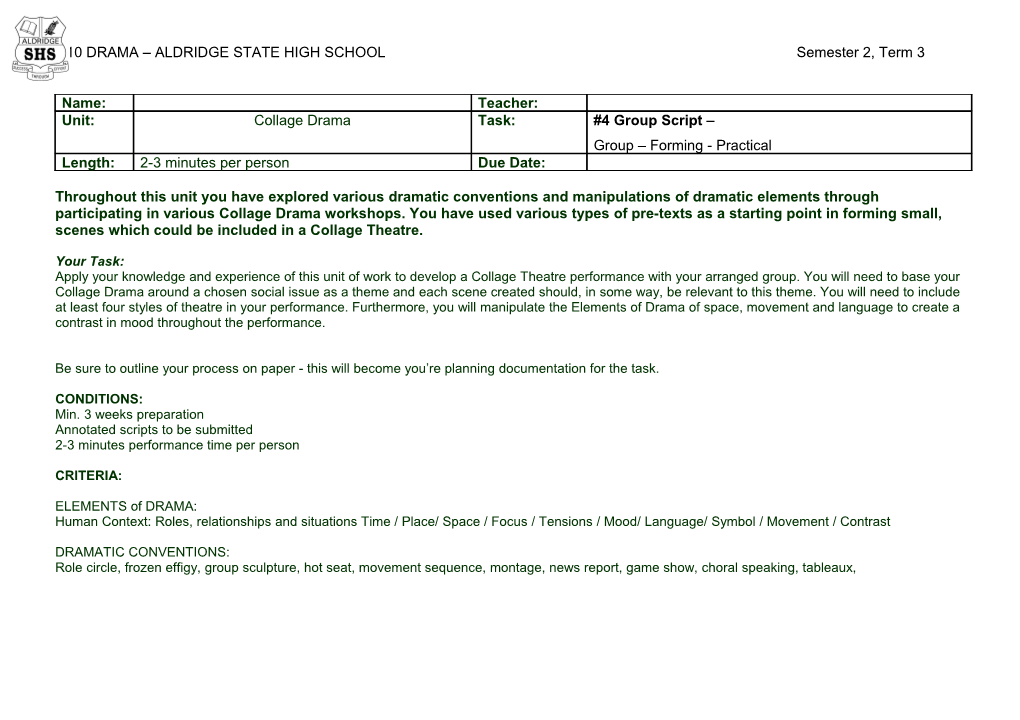 10 DRAMA ALDRIDGE STATE HIGH SCHOOL Semester 2, Term 3