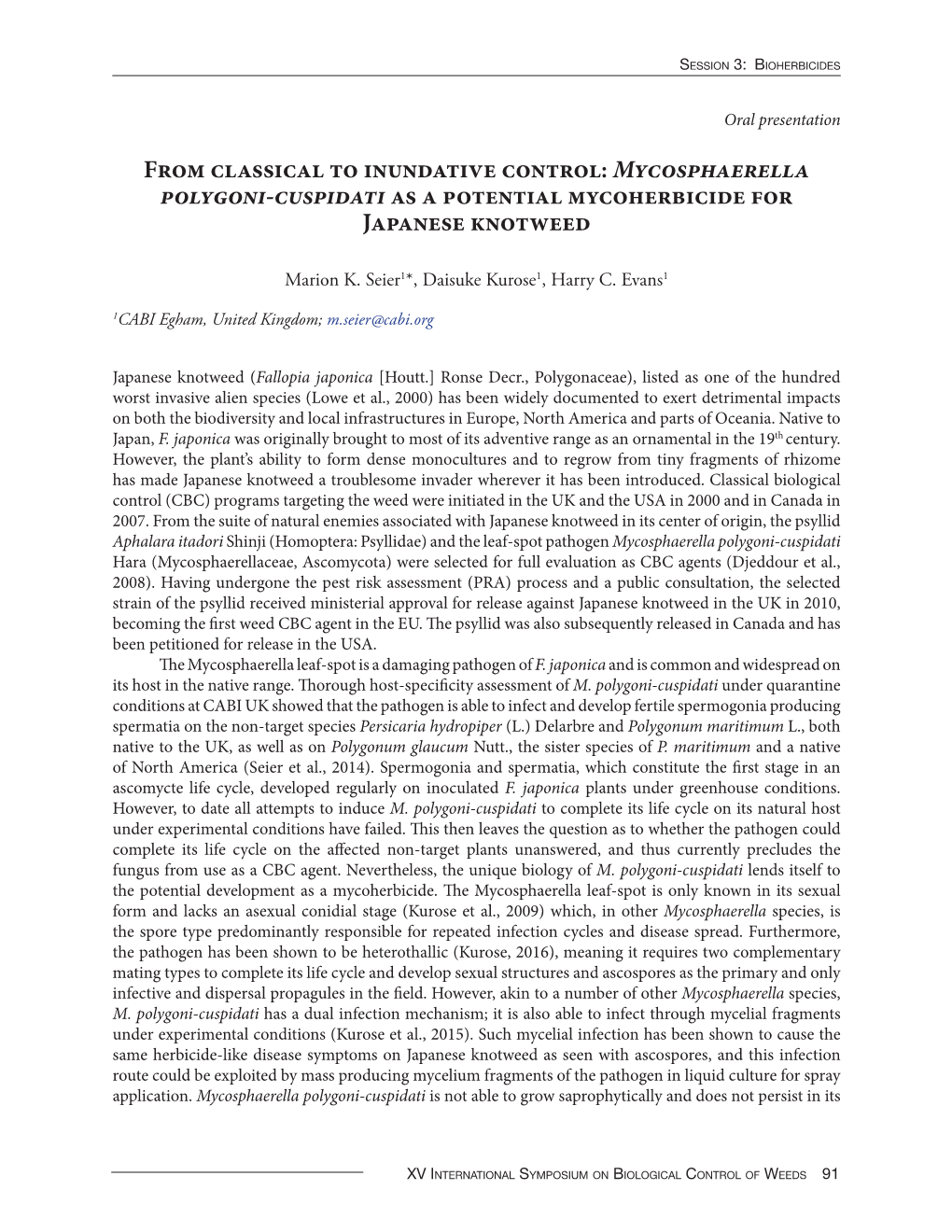 From Classical to Inundative Control: Mycosphaerella Polygoni-Cuspidati As a Potential Mycoherbicide for Japanese Knotweed