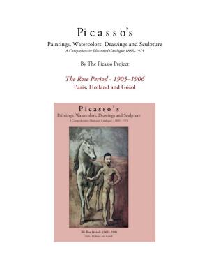 Picasso Is 23 at the Beginning on 1905 and His Living in The