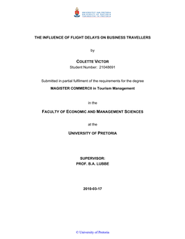THE INFLUENCE of FLIGHT DELAYS on BUSINESS TRAVELLERS by COLETTE VICTOR Student Number