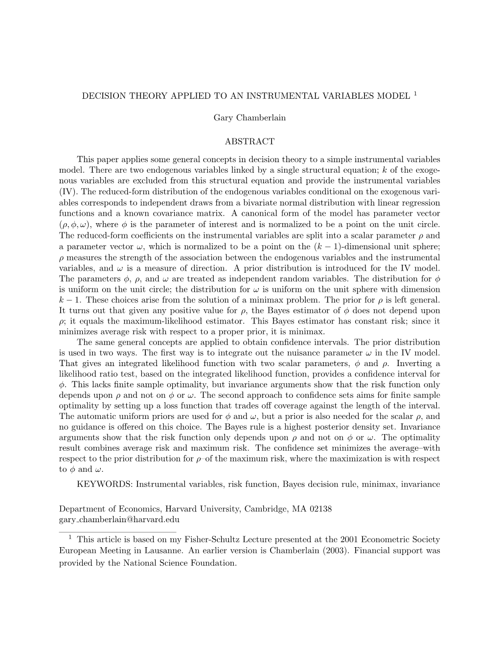 DECISION THEORY APPLIED to an INSTRUMENTAL VARIABLES MODEL 1 Gary Chamberlain ABSTRACT This Paper Applies Some General Concepts