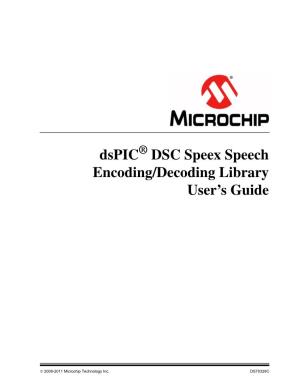 Dspic DSC Speex Speech Encoding/Decoding Library As a Development Tool to Emulate and Debug Firmware on a Target Board