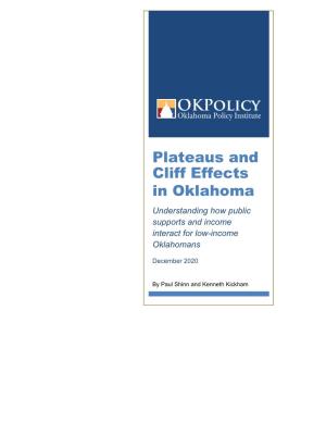 Plateaus and Cliff Effects in Oklahoma Understanding How Public Supports and Income Interact for Low-Income Oklahomans