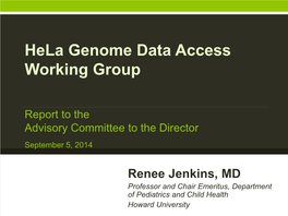 Hela Genome Data Access Working Group Report to The